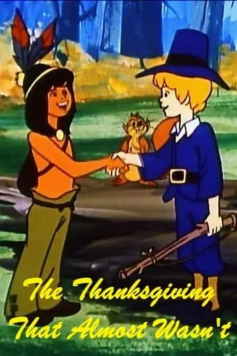 The Thanksgiving That Almost Wasn't movie poster - Rated 8/10