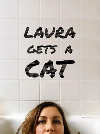 Laura Gets a Cat movie poster - Rated 8.6/10