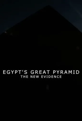 Egypt's Great Pyramid: The New Evidence movie poster - Rated 8/10