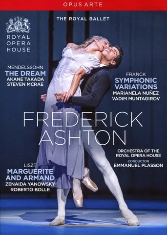 The ROH Live: The Dream / Symphonic Variations / Marguerite and Armand movie poster - Rated 8/10