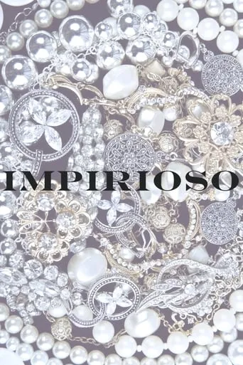 Impirioso movie poster - Rated 8/10