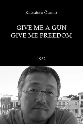 Give Me a Gun, Give Me Freedom movie poster - Entertainment content