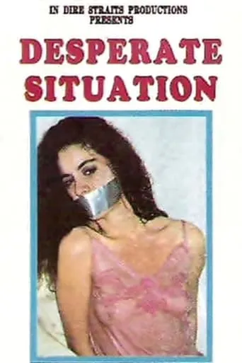 Desperate Situation movie poster - Entertainment content