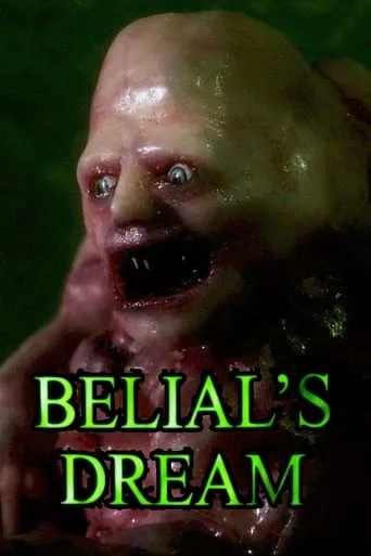 Belial's Dream movie poster - Rated 6.4/10