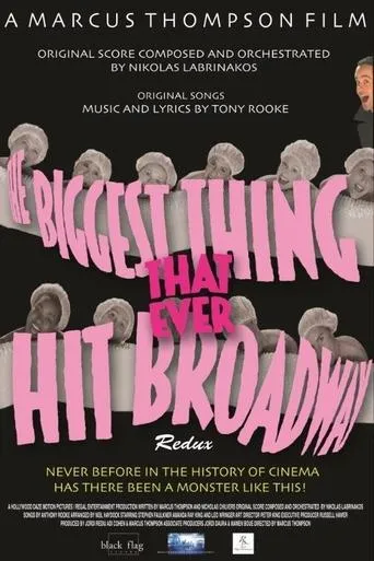The Biggest Thing That Ever Hit Broadway: Redux movie poster - Entertainment content