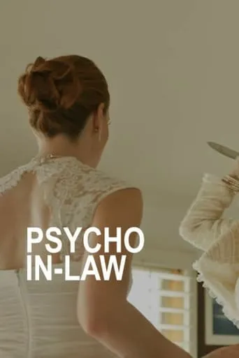 Psycho In-Law movie poster - Rated 6/10