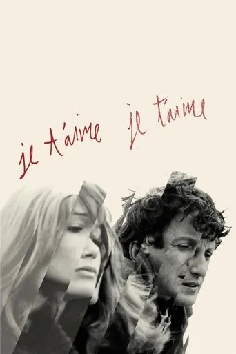 Je T'Aime, Je T'Aime movie poster - Rated 6.5/10
