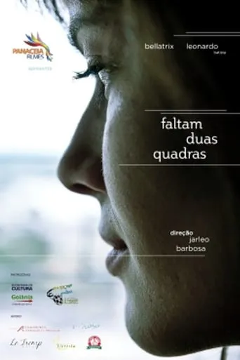 Faltam Duas Quadras movie poster - Entertainment content