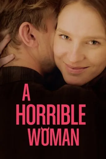 A Horrible Woman movie poster - Rated 6.3/10