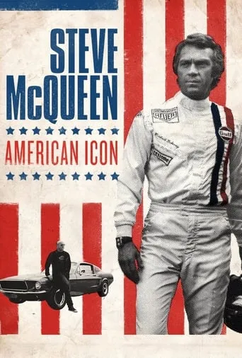 Steve McQueen: American Icon movie poster - Rated 7/10