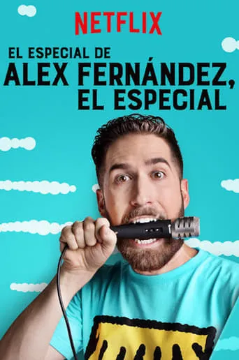 El Especial de Alex Fernández, el Especial movie poster - Rated 5.5/10