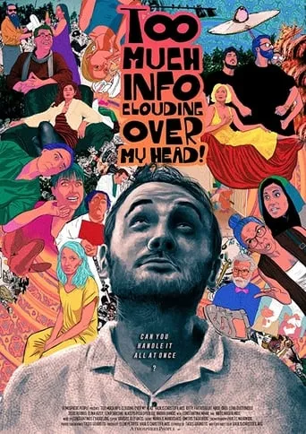 Too Much Info Clouding Over My Head movie poster - Rated 5.9/10