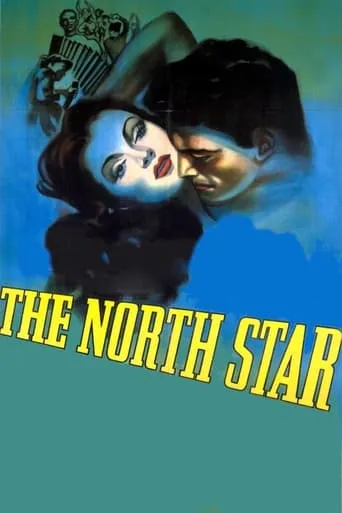 The North Star movie poster - Rated 6.1/10