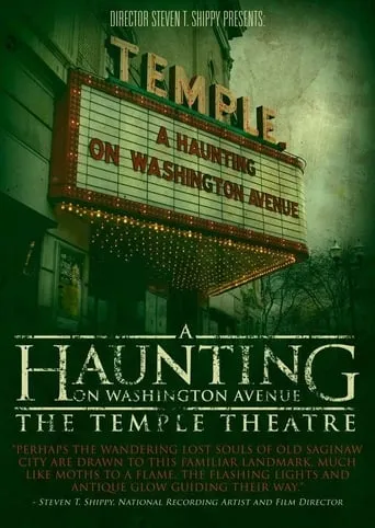 A Haunting on Washington Avenue: The Temple Theatre movie poster - Rated 6.3/10