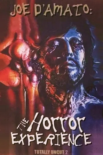 Joe D'Amato Totally Uncut: The Horror Experience movie poster - Rated 4/10