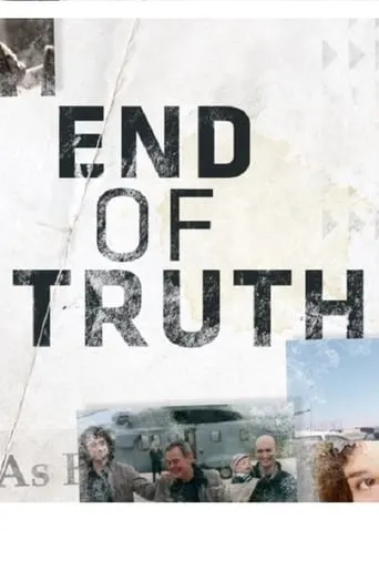 End of Truth movie poster - Entertainment content