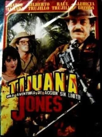 Tijuana Jones movie poster - Rated 6/10
