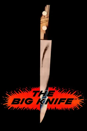 The Big Knife movie poster - Rated 6/10