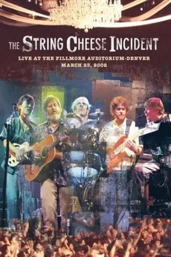 String Cheese Incident - Live at the Fillmore movie poster - Entertainment content