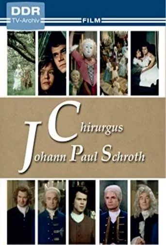 Chirurgus Johann Paul Schroth movie poster - Entertainment content