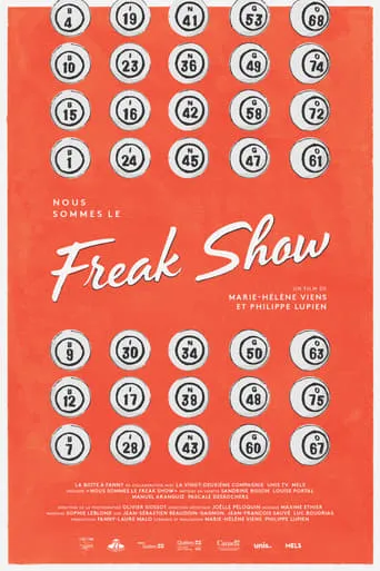 Nous sommes le Freak show movie poster - Entertainment content