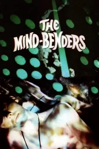 The Mind-Benders: LSD and the Hallucinogens movie poster - Rated 6/10