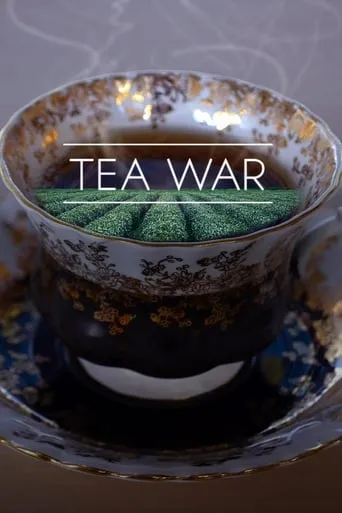 Tea War: The Adventures of Robert Fortune movie poster - Entertainment content