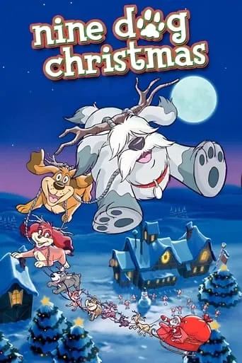 Nine Dog Christmas movie poster - Rated 5.2/10