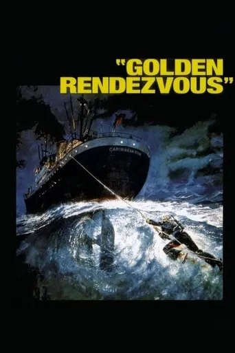 Golden Rendezvous movie poster - Rated 4.9/10