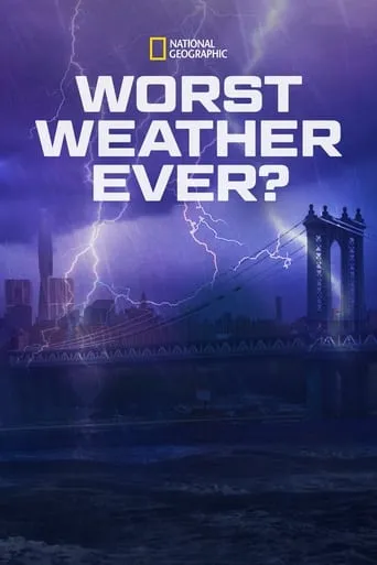 Worst Weather Ever? movie poster - Rated 4/10