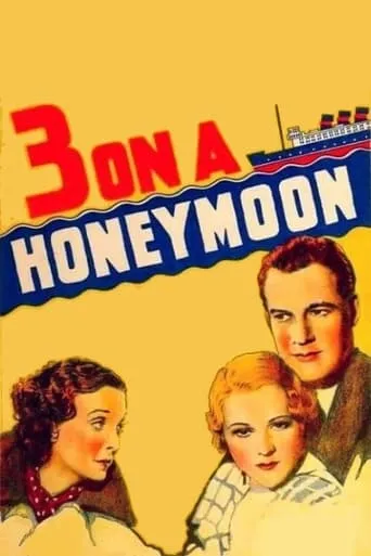 Three on a Honeymoon movie poster - Entertainment content