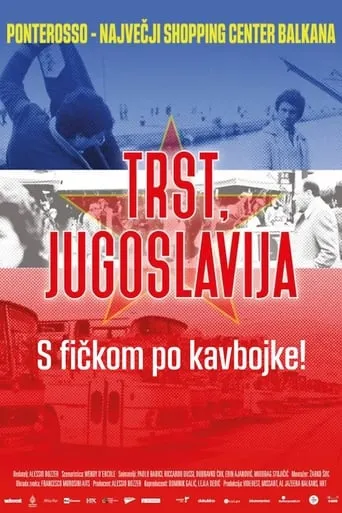 Trieste, Yugoslavia movie poster - Rated 9/10
