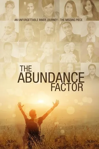 The Abundance Factor movie poster - Rated 9/10