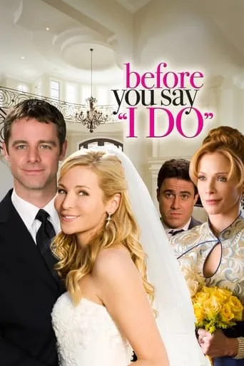 Before You Say 'I Do' movie poster - Rated 5.6/10