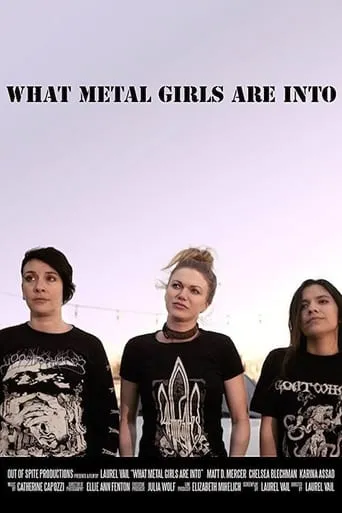 What Metal Girls Are Into movie poster - Rated 5.7/10