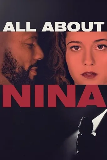 All About Nina movie poster - Rated 5.958/10