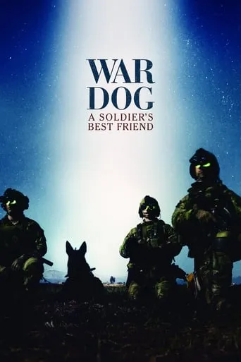 War Dog: A Soldier's Best Friend movie poster - Rated 7/10