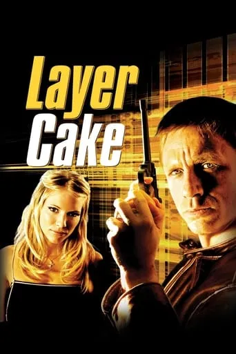Layer Cake movie poster - Rated 6.921/10