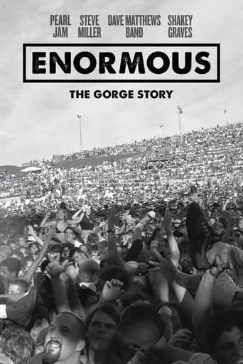 Enormous: The Gorge Story movie poster - Rated 3.5/10
