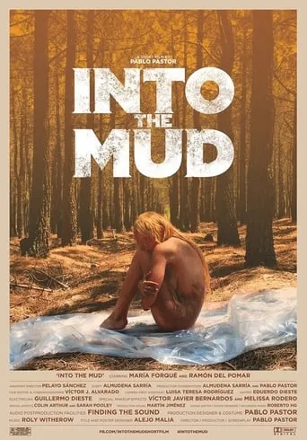 Into the Mud movie poster - Rated 6.2/10