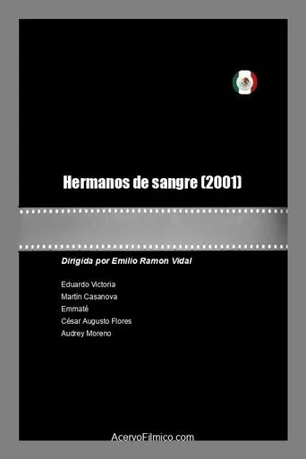 Hermanos de sangre movie poster - Rated 6.7/10