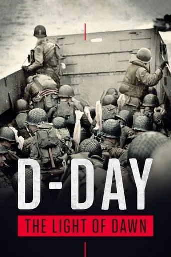 The Light of Dawn: The Normandy Landings movie poster - Rated 8.4/10