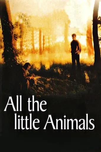 All the Little Animals movie poster - Rated 6/10