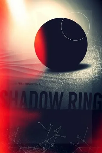 Shadowring movie poster - Rated 7.7/10