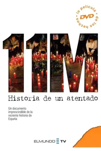 11-M. Historia de un atentado movie poster - Rated 8/10