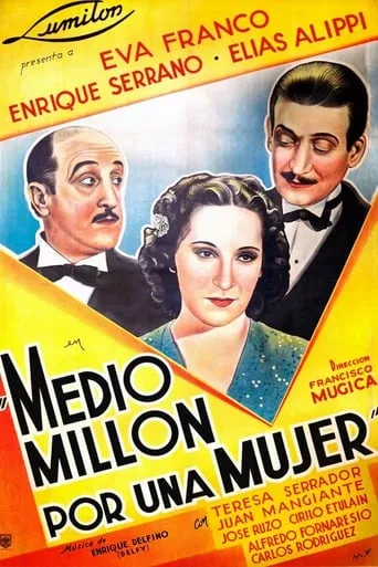 Medio millón por una mujer movie poster - Rated 6.5/10