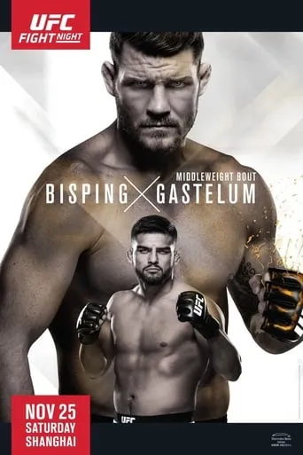 UFC Fight Night 122: Bisping vs. Gastelum movie poster - Rated 8/10