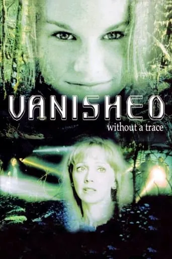 Vanished Without a Trace movie poster - Rated 4.9/10