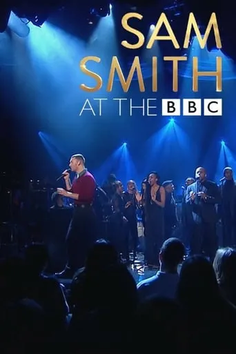 Sam Smith at the BBC movie poster - Rated 8/10