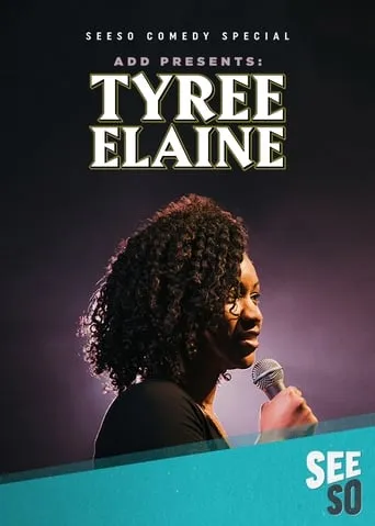 ADD Presents: Tyree Elaine movie poster - Entertainment content